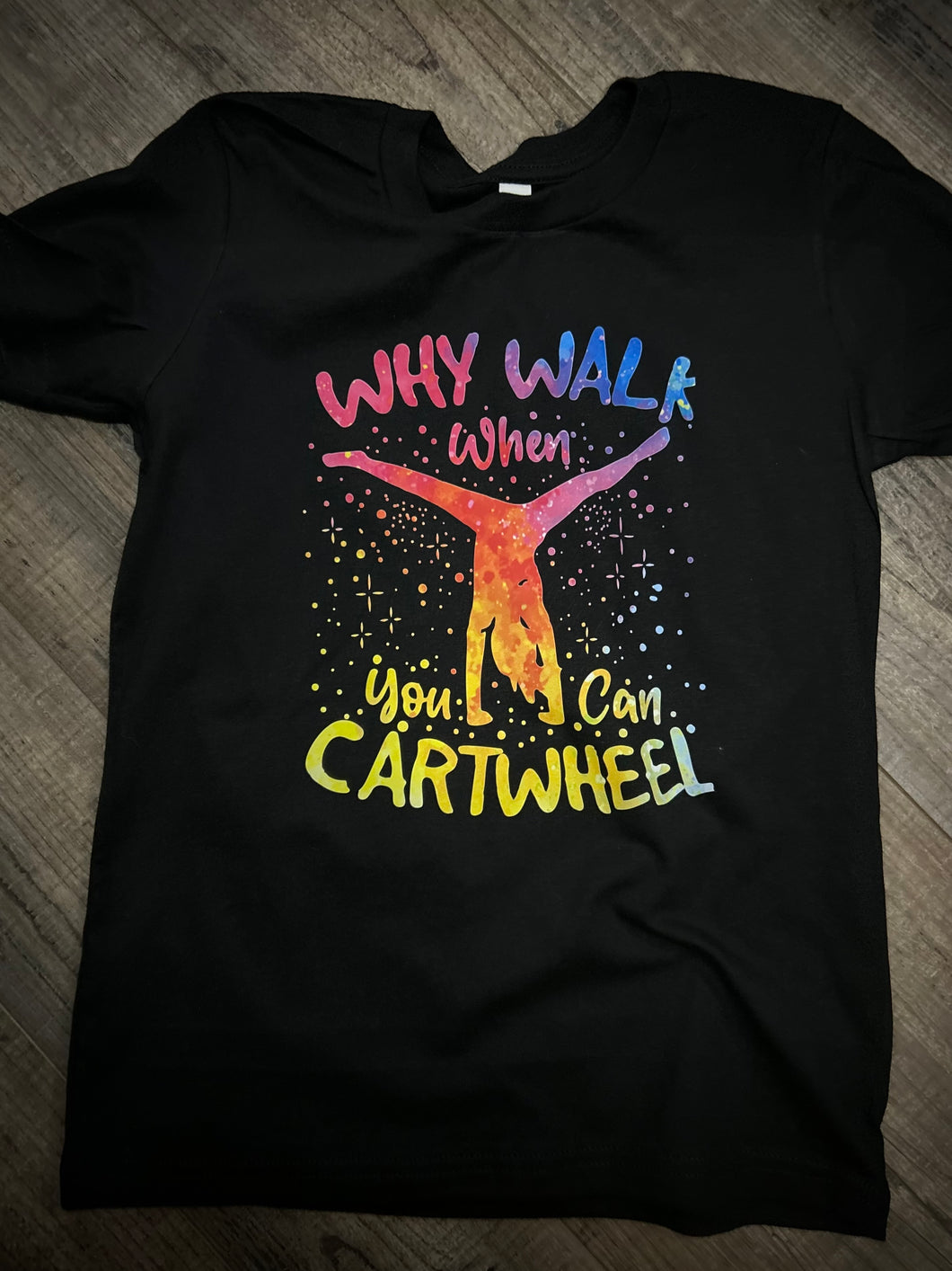 Why Walk When You Can Cartwheel