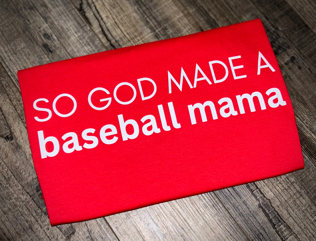 So God Made A Baseball Mama