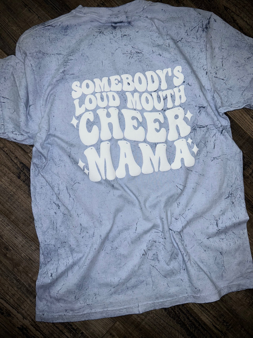 Somebody’s Loud Mouth Cheer Mama