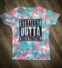 Load image into Gallery viewer, Straight Outta Cheer Practice
