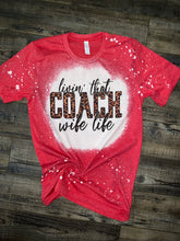 Load image into Gallery viewer, Livin That Coach Wife Life
