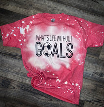 Load image into Gallery viewer, What’s Life Without Goals
