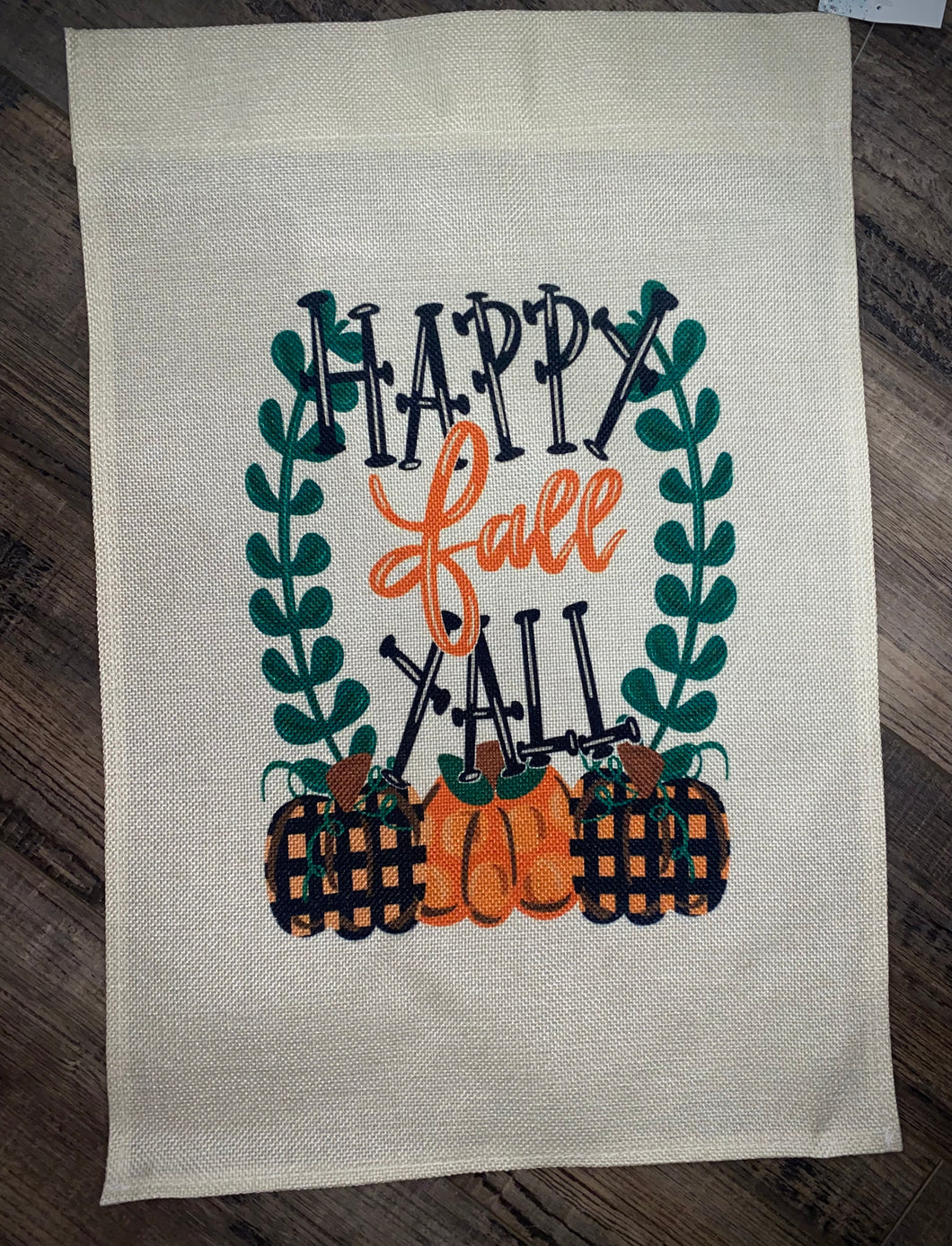 Happy Fall Ya'll Garden Flag